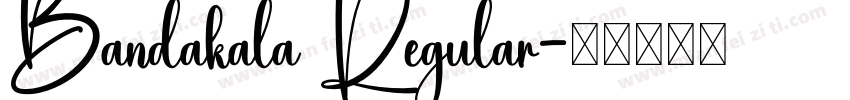 Bandakala Regular字体转换